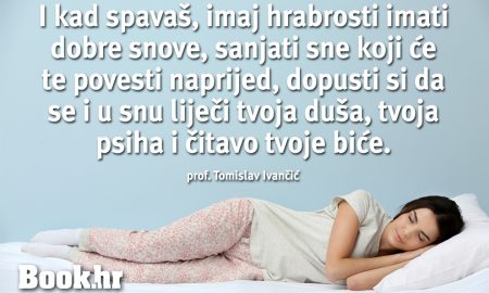Tomislav Ivančić: "Imaj hrabrosti imati dobre snove"