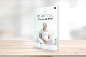 „Imam rak, ali on nema mene“ – priča o običnoj ženi koja se je našla u nepoznatom svijetu raka