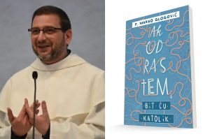 Nova knjiga p. Marka Glogovića: „Ak' odrastem, bit ću katolik“!