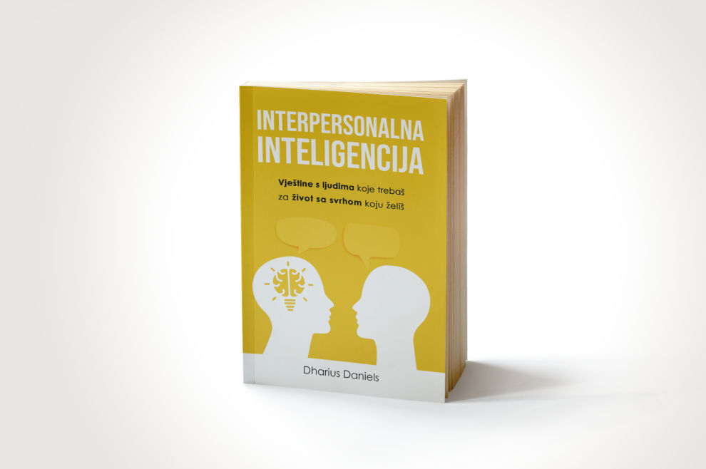 NOVA KNJIGA „Interpersonalna inteligencija: vještine s ljudima koje trebaš za život sa svrhom koji želiš“