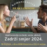 Konferencija za brak, obitelj i veze – „Zadrži smjer 2024.“